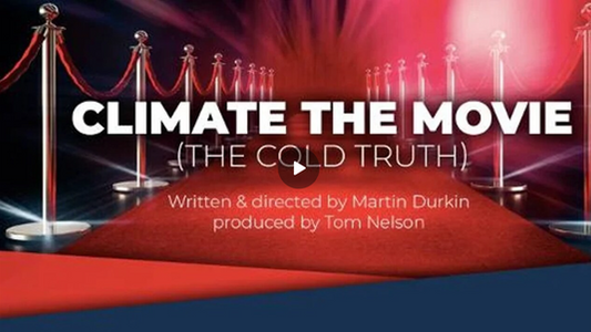 Climate Change Hoax - Scam of a Century - New Movie